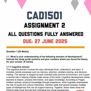 CAD1501 ASSIGNMENT 2 2025 - FULLY ANSWERED (DUE 27 JUNE 2025)