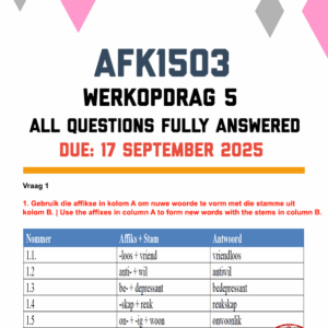 AFK1503 WERKOPDDRAG 5 2025 - FULLY ANSWERED (DUE 17 SEPTEMBER 2025)