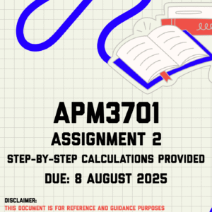 APM3701 Assignment 2 Memo | Due 8 August 2025