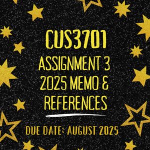 CUS3701 ASSIGNMENT 3 2025 COMPLETE ANSWERS |DUE DATE 8 AUGUST 2025| {StudyKing}