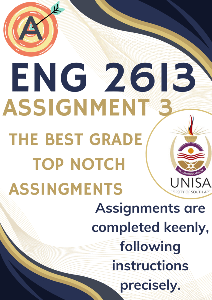 ENG2613 Assignment 3 (COMPLETE ANSWERS) 2025 (172594) - DUE 4 August 2025