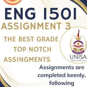 ENG1501 Assignment 3 (COMPLETE ANSWERS) 2025 - DUE 11 August 2025