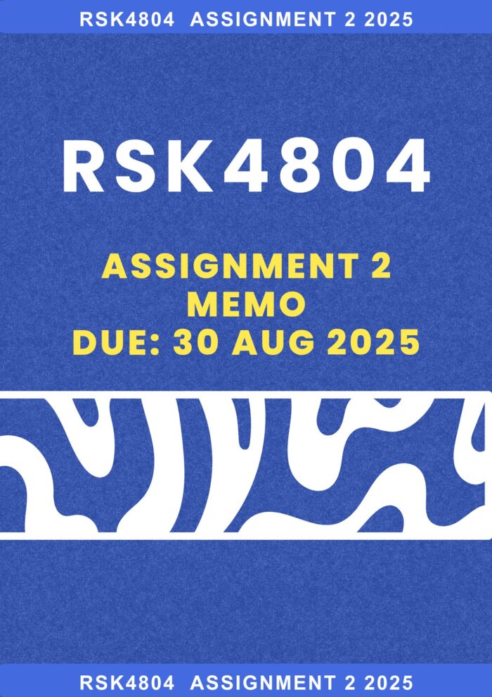 RSK4804 Assignment 2 2025 MEMO |Due Date 30 August 2025|