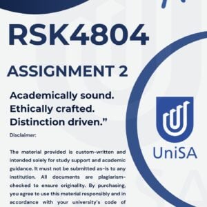 RSK4804 Assignment 2 2025 (COMPLETE ANSWERS) Due Date 30 August 2025