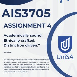 AIS3705 Assignment 04 (PRACTICAL PORTFOLIO)DUE DATE 31 JULY 2025