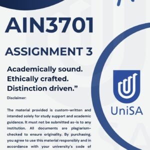AIN3701 Assignment 3 2025 (COMPLETE ANSWERS) Due Date 8 August 2025