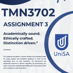 TMN3702 Assignment 3 2025 (COMPLETE ANSWERS) Due Date 31 July 2025