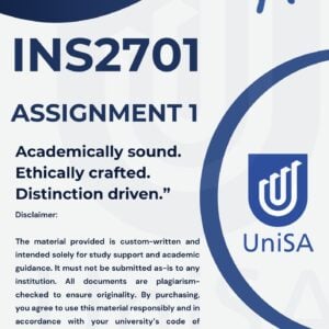 INS2701 Assignment 1 Semester 2 2025 (COMPLETE ANSWERS) Due Date 15 August 2025