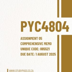 PYC4804 Assignment 5 2025 - Comprehensive Answers : Psychological Interview Design for Clinical Psychology Admission (Due Date 1 August 2025)