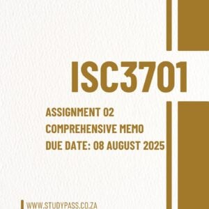 ISC3701 Assignment 2 2025: Instructional Strategies in Diverse Learning Contexts (Due Date: August 2025)