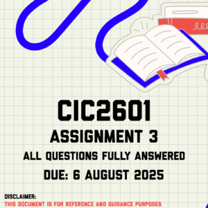 CIC2601 Assignment 3 Memo | Due 6 August 2025