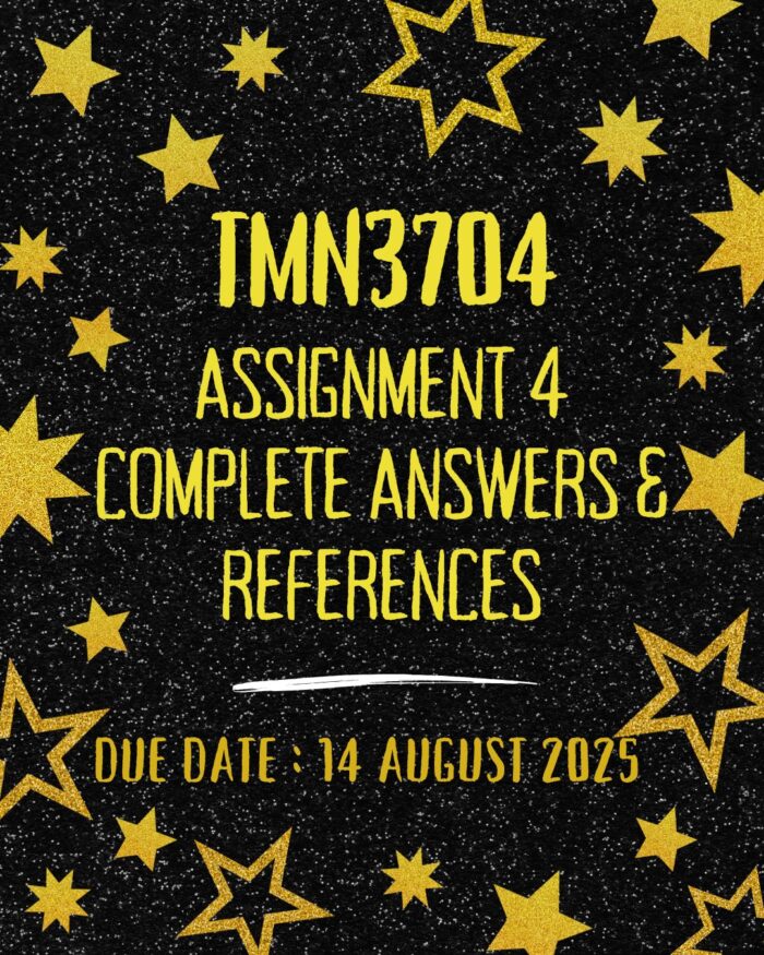 TMN3704 ASSIGNMENT 4 2025 {DUE DATE 14 AUGUST 2025} : Comprehensive Lesson Planning and Teaching Strategies for Grade 5 Common Fractions