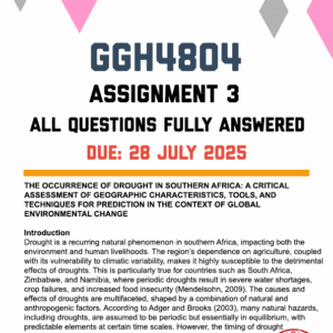 GGH4804 ASSIGNMENT 3 2025 - FULLY ANSWERED (DUE 28 JULY 2025)