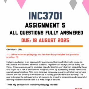 INC3701 ASSIGNMENT 5 2025 - FULLY ANSWERED (DUE 18 AUGUST 2025)