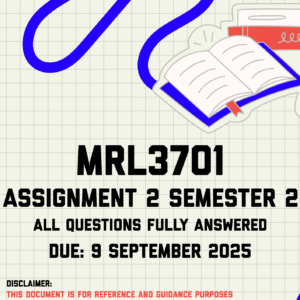 MRL3701 Assignment 2 Semester 2 Memo | Due 9 September 2025