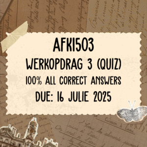 AFK1503 Werkopdrag 3 (Quiz) Memo | Due 16 Julie 2025