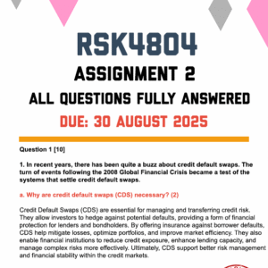 RSK4804 ASSIGNMENT 2 2025 - FULLY ANSWERED (DUE 30 AUGUST 2025)