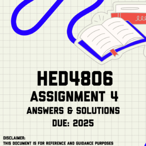 HED4806 Assignment 4 Memo | Due 2025