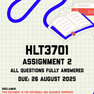 HLT3701 Assignment 2 Memo | Due 26 August 2025