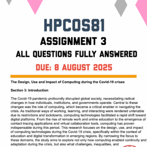 HPCOS81 ASSIGNMENT 3 2025 - FULLY ANSWERED (DUE 8 AUGUST 2025)