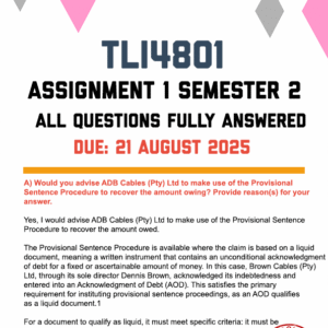 TLI4801 ASSIGNMENT 1 SEMESTER 2 2025 - FULLY ANSWERED (DUE 21 AUGUST 2025)