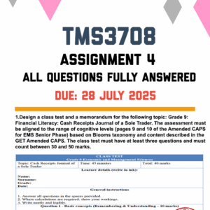 TMS3708 ASSIGNMENT 4 2025 - FULLY ANSWERED (DUE 28 JULY 2025)