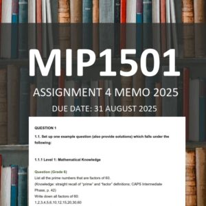 MIP1501 Assignment 4 ANSWERS 2025 Due 31 August 2025 (Learnlib)