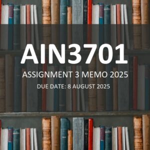 AIN3701 Assignment 3 ANSWERS 2025 Due 8 August 2025 (Learnlib)
