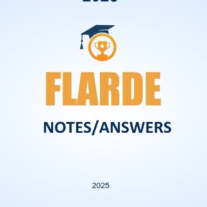 FLARDE Notes & Answers For Assignments / Exam 2025
