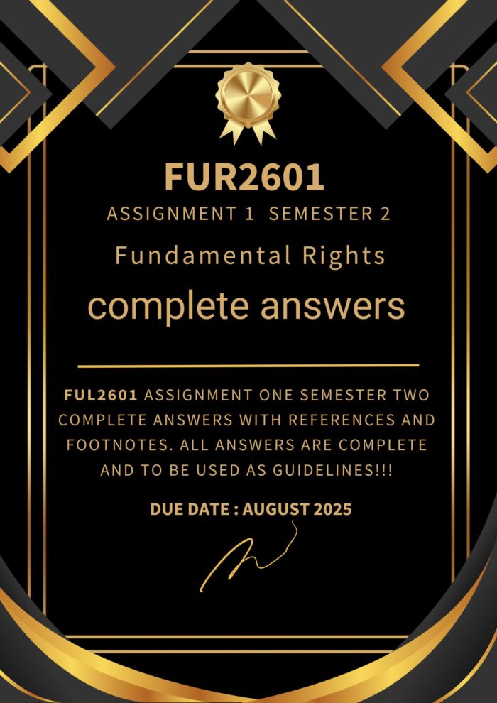 FUR2601 ASSIGNMENT 1 SEMESTER 2 2025 MEMO | DUE DATE AUGUST 2025|