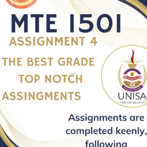 MTE1501 Assignment 4 (COMPLETE ANSWERS) 2025 - DUE 31 August 2025