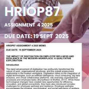 HRIOP87 ASSIGNMENT 4 2025 MEMO |DUE DATE 19 SEPTEMBER 2025|