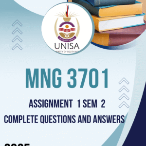 MNG3701 Assignment 1 (COMPLETE ANSWERS) Semester 2 2025 - DUE September 2025