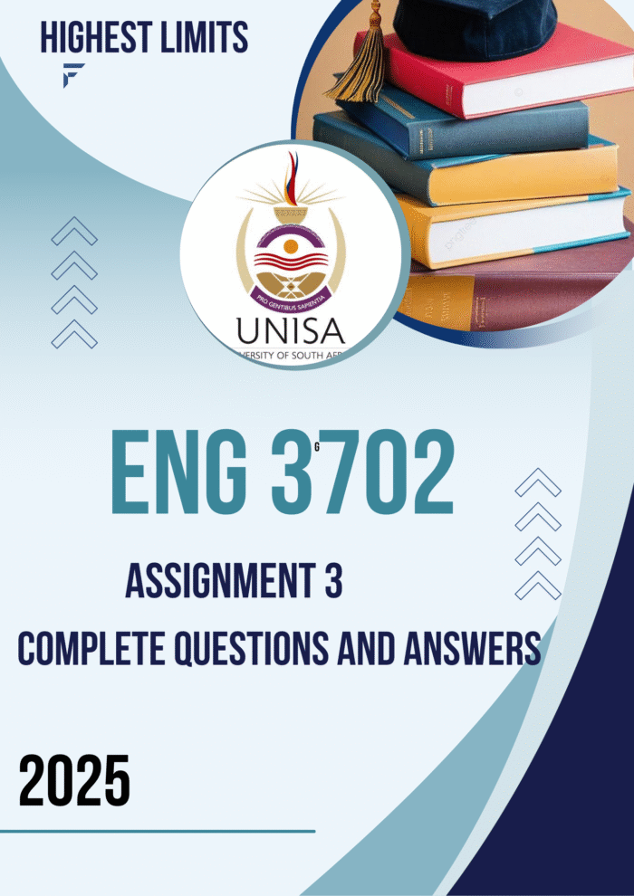 ENG3702 Assignment 3 (COMPLETE ANSWERS) 2025 - DUE 20 August 2025