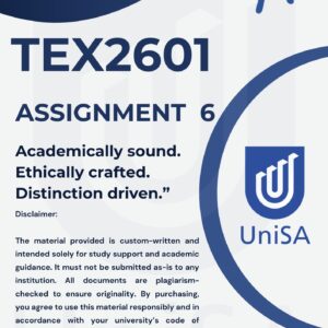 TEX2601 Assignment 6 Portfolio Semester 2 2025 *Complete Answers* Due Date 14 October 2025 (Best Answers for this Portfolio)