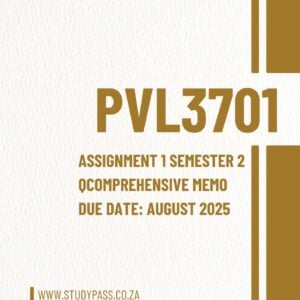 PVL3701 Assignment 1 Semester 2 2025 :Vindication, Accession, and Ownership Disputes in Movable-Immovable Property Relations (Due Date: August 2025)