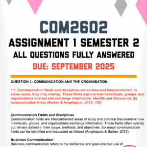 COM2602 ASSIGNMENT 1 SEMESTER 2 2025 - FULLY ANSWERED (DUE SEPTEMBER 2025)
