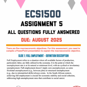 ECS1500 ASSIGNMENT 5 2025 - FULLY ANSWERED (DUE AUGUST 2025)