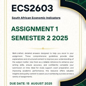 ECS2603 ASSIGNMENT 1 SEMESTER 2 2025 MEMO |DUE DATE 15 AUGUST 2025
