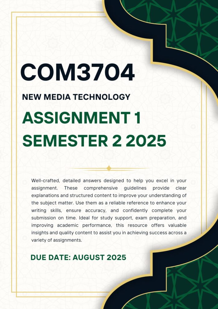 COM3704 ASSIGNMENT 1 SEMESTER 2 2025 MEMO |DUE DATE AUGUST 2025|