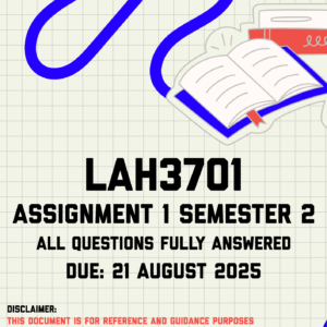 LAH3701 Assignment 1 Semester 2 Memo | Due 21 August 2025