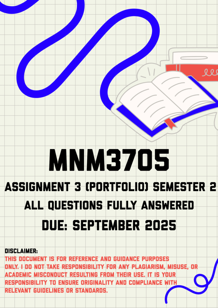 MNM3705 Assignment 3 (Portfolio) Semester 2 Memo | Due September 2025