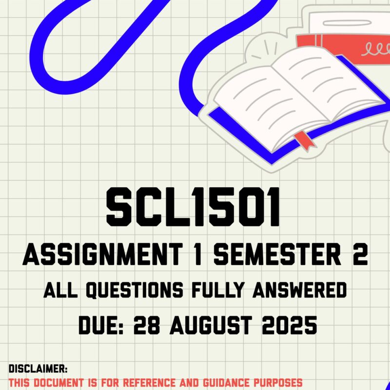 Scl1501 Assignment 1 Semester 2 2025 Fully Answered Due 28 August