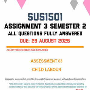 SUS1501 ASSIGNMENT 3 SEMESTER 2 2025 - ALL OPTIONS CHOSEN AND EXPLAINED (DUE 29 AUGUST 2025)