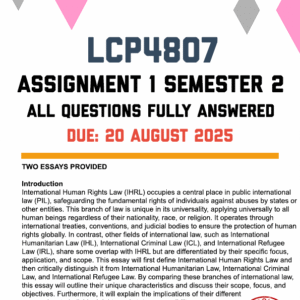 LCP4807 ASSIGNMENT 1 SEMESTER 2 2025 - TWO ESSAYS PROVIDED (DUE 20 AUGUST 2025)