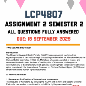 LCP4807 ASSIGNMENT 2 SEMESTER 2 2025 - TWO ESSAYS PROVIDED (DUE 18 SEPTEMBER 2025)