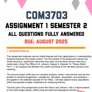 COM3703 ASSIGNMENT 1 SEMESTER 2 2025 - FULLY ANSWERED (DUE AUGUST 2025)