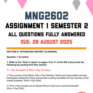 MNG2602 ASSIGNMENT 1 SEMESTER 2 2025 - FULLY ANSWERED (DUE 28 AUGUST 2025)