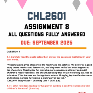 CHL2601 ASSIGNMENT 8 2025 - FULLY ANSWERED (DUE SEPTEMBER 2025)