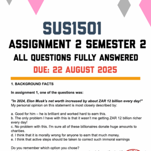 SUS1501 ASSIGNMENT 2 SEMESTER 2 2025 - FULLY ANSWERED (DUE 22 AUGUST 2025)